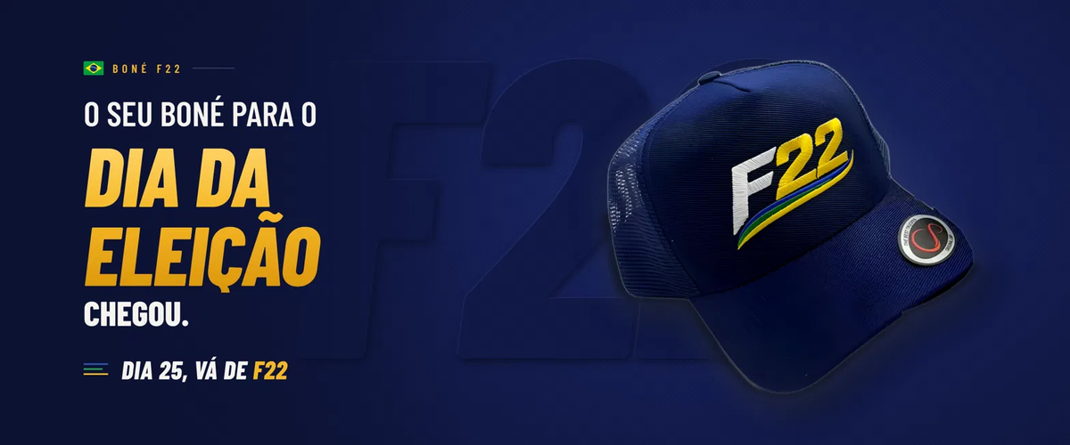 Boné F22 — o seu boné para o dia da eleição chegou. Dia 25, vá de F22.